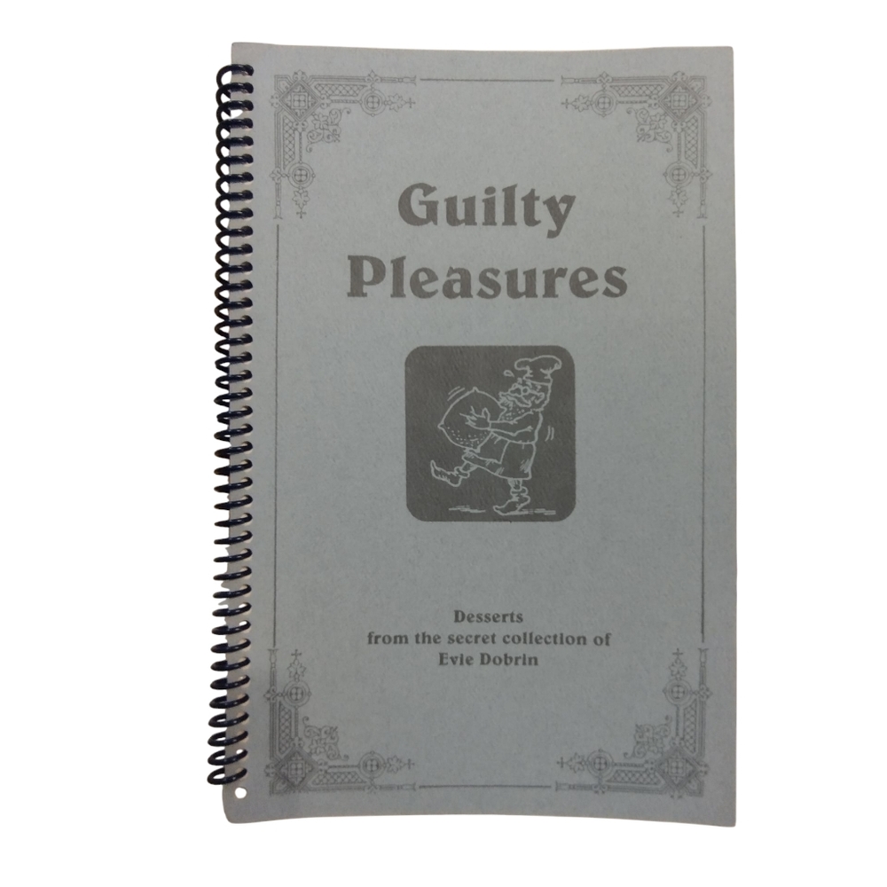 Vintage Autographed Guilty Pleasures Desserts Cookbook Evie Dobrin 1996